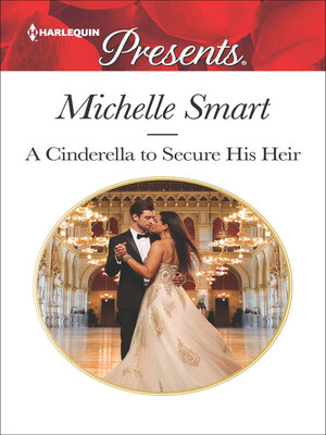 cover image of A Cinderella to Secure His Heir